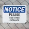 Signmission Please Use Other Entrance OSHA Notice Sign, Plastic, 14in W x 10in L, 2PK OS-2PACK-NS-P-1014-L-17629 - alternate 5